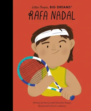 LITTLE PEOPLE BIG DREAMS: RAFA NADAL